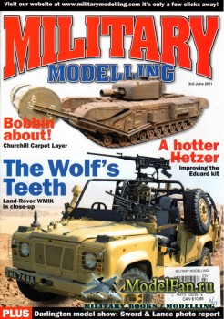 Military Modelling Vol.41 No.7 (June 2011)