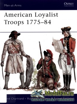 Osprey - Men at Arms 450 - American Loyalist Troops 1775-1784