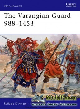 Osprey - Men at Arms 459 - The Varangian Guard 988-1453