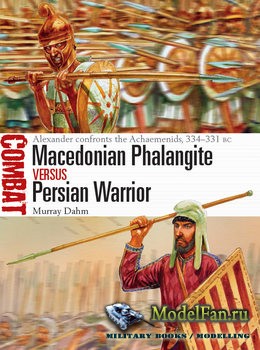 Osprey - Combat 40 - Macedonian Phalangite vs Persian Warrior