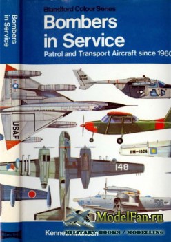 Blandford Press - Bombers in Service: Patrol and Transport Aircraft since 1 ...