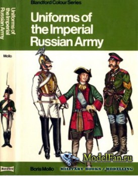 Blandford Press - Uniforms of the Imperial Russian Army