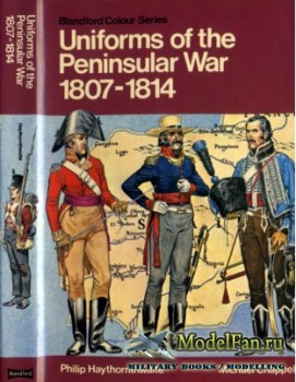 Blandford Press - Uniforms of the Peninsular War 1807-1814