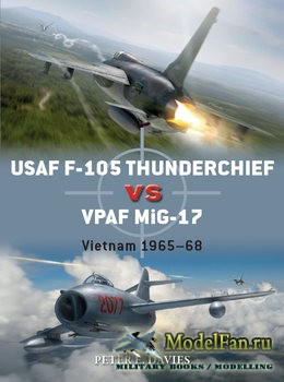Osprey - Duel 95 - USAF F-105 Thunderchief vs VPAF MiG-17: Vietnam 1965-1968