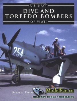U.S. Navy Dive and Torpedo Bombers of World War II (Barrett Tillman, Robert L. Lawson)