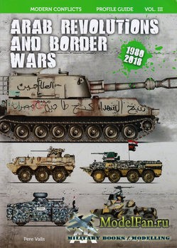 Arab Revolutions and Border Wars 1980-2018 (Pere Valls, Zachary Sex)