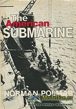 The American Submarine (Norman Polmar)