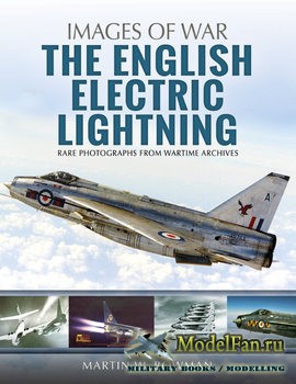 The English Electric Lightning (Martin W. Bowman)