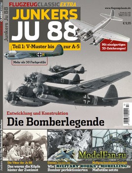 Flugzeug Classic Extra - Junkers Ju 88 Teil 1: V-Muster bis zur A-5