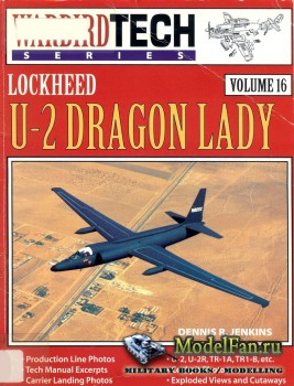 Warbird Tech Vol.16 - Lockheed U-2 Dragon Lady