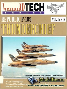 Warbird Tech Vol.18 - Republic F-105 Thunderchief