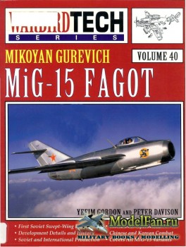 Warbird Tech Vol.40 - Mikoyan Gurevich MiG-15 Fagot
