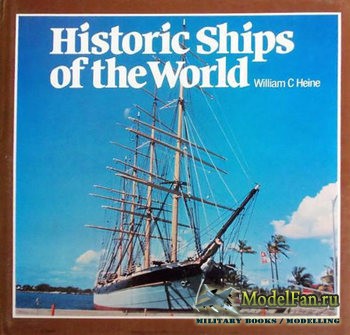 Historic Ships of the World (William C. Heine)