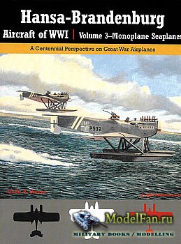 Hansa-Brandenburg Aircraft of WWI Volume 3 (Colin A. Owers)