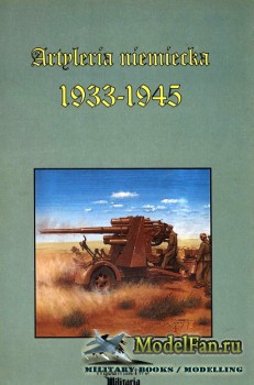 Wydawnictwo Militaria - Artyleia niemiecka 1933-1945