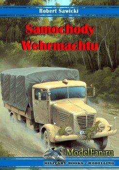 Wydawnictwo Militaria - Samochody Wehrmachtu