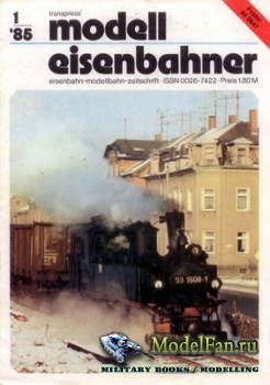 Modell Eisenbahner 1/1985