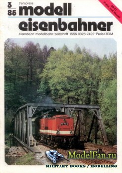 Modell Eisenbahner 3/1985