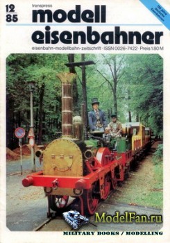 Modell Eisenbahner 12/1985