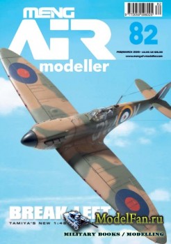 AIR Modeller - Issue 82 (February/March) 2019