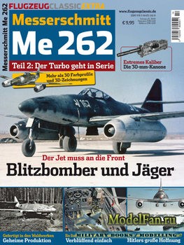 Flugzeug Classic Extra - Messerschmitt Me262 Teil 2: Der Turbo geht in Serie