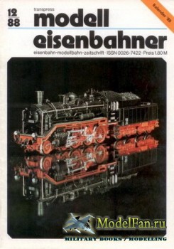 Modell Eisenbahner 12/1988