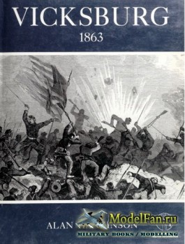 Osprey - History - Vicksburg 1863: Grant Clears the  Mississippi