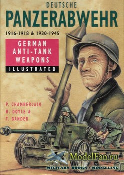 Deutsche Panzerabwehr 1916-1918 and 1930-1945 (Peter Chamberlain)