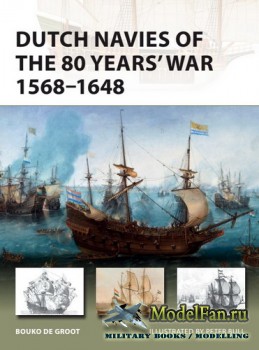 Osprey - New Vanguard 263 - Dutch Navies of the 80 Years' War 1568–1648