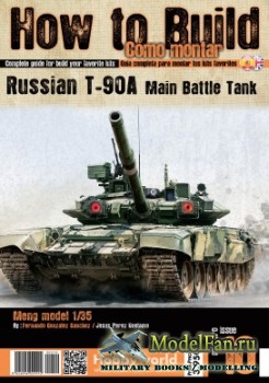 How to Build Como Montar №10 - Russian T-90A Main Battle Tank (Meng Model 1/35)