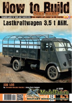 How to Build Como Montar №13 - Lastkraftwagen 3,5 t AHN. (ICM 1/35)