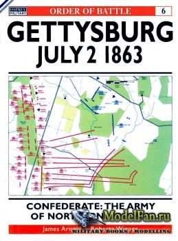 Osprey - Order of Battle 6 - Gettysburg July 2 1863. Confederate: The Army of Northern Virginia
