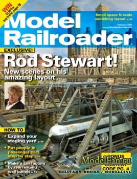 Model Railroader (February 2014) Volume 81, Number 2