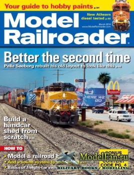 Model Railroader (March 2014) Volume 81, Number 3