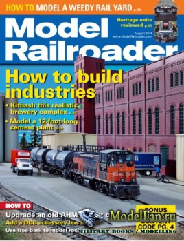 Model Railroader (August 2014) Volume 81, Number 8