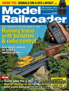 Model Railroader (May 2015) Volume 82, Number 5