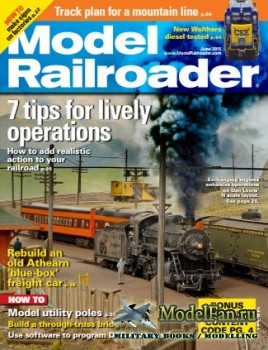 Model Railroader (June 2015) Volume 82, Number 6