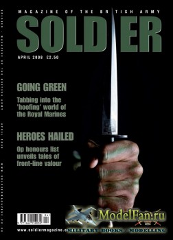 Soldier. Magazine of the British Army (April 2008) Vol.64/4